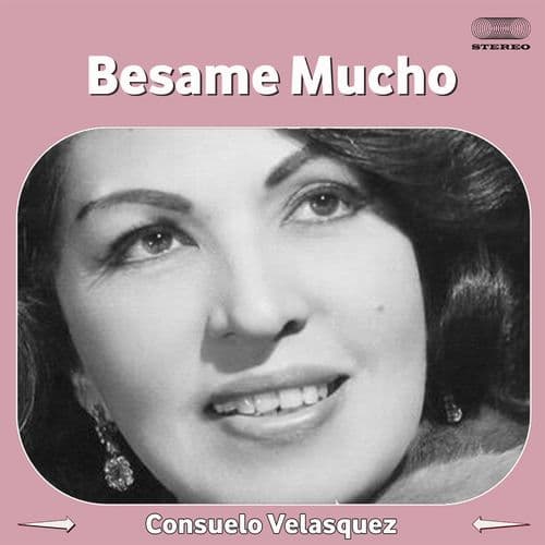Besame Mucho from Consuelo Velasquez