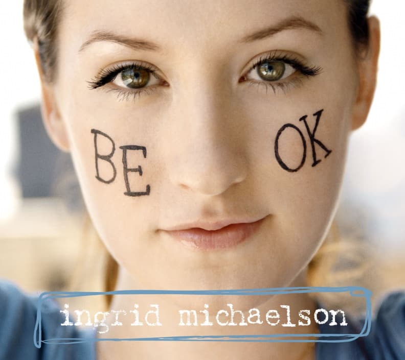 The Way I Am from Ingrid Michaelson