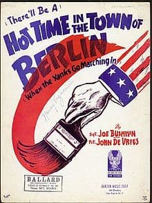 There'll Be A Hot Time In The Town Of Berlin When The Yanks Go Marching In from The Road To Victory