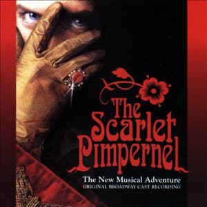 Into The Fire from The Scarlet Pimpernel