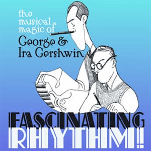 The Man I Love from The Gershwins' Fascinating Rhythm