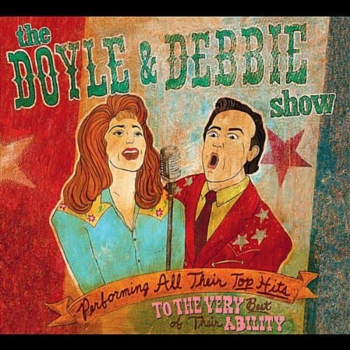 When You're Screwing Other Women, Think Of Me from The Doyle and Debbie Show